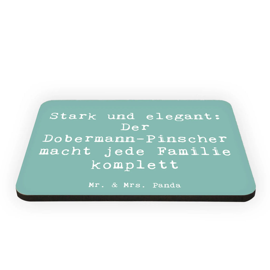 Magnet Saying Stark und elegant: Der Dobermann-Pinscher macht jede Familie komplett Dekomagnet, Souvenir Magnet, Whiteboard Magnet, Kühlschrank Dekoration, Kühlschrankmagnet, Motivmagnete, Notiz Magnet, Pinnwandmagnet, Hund, Hunderasse, Rassehund, Hundebesitzer, Geschenk, Tierfreund, Schenken, Welpe