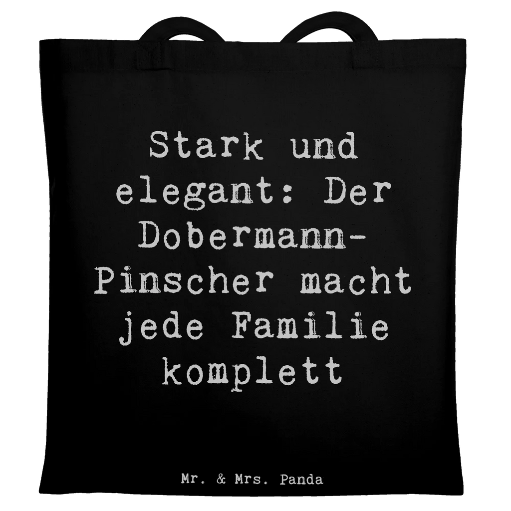 Tragetasche Spruch Dobermann Pinscher Jutetasche, Stoffbeutel, Badetasche, Shopper, Einkaufstüte, Schultertasche, Tasche, Laptoptasche, Strandtasche, Beuteltasche, Beutel, Umhängetasche, Tragetasche, Einkaufstasche, Jutebeutel, Stofftasche, Hund, Hunderasse, Rassehund, Hundebesitzer, Geschenk, Tierfreund, Schenken, Welpe