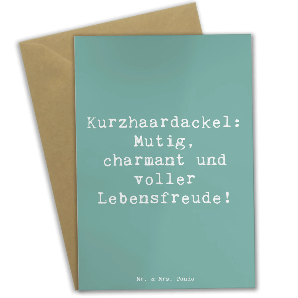 Greetings card Saying Kurzhaardackel: Mutig, charmant und voller Lebensfreude! Ansichtskarten, Einladungskarte, Glückwunschkarte, Geburtstagskarte, Hochzeitskarte, Grußkarte, Karte, Klappkarte, Hund, Hunderasse, Rassehund, Hundebesitzer, Geschenk, Tierfreund, Schenken, Welpe
