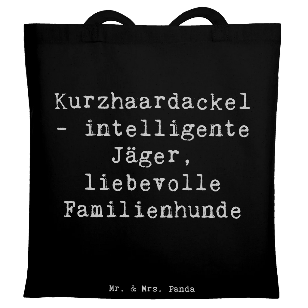 Tote bag Saying Kurzhaardackel - intelligente Jäger, liebevolle Familienhunde Beuteltasche, Tragetasche, Schultertasche, Beutel, Stoffbeutel, Shopper, Tasche, Strandtasche, Stofftasche, Laptoptasche, Badetasche, Jutetasche, Jutebeutel, Einkaufstasche, Umhängetasche, Einkaufstüte, Hund, Hunderasse, Rassehund, Hundebesitzer, Geschenk, Tierfreund, Schenken, Welpe