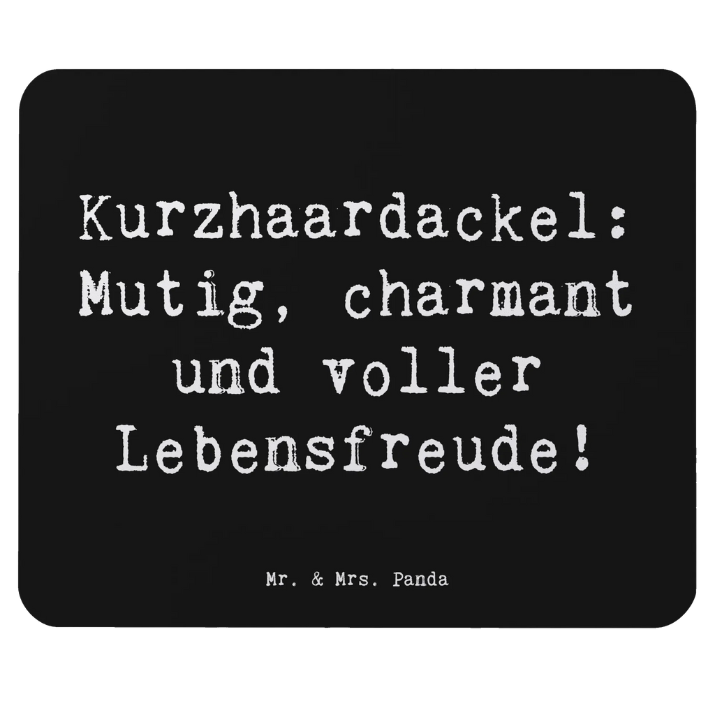 Mouse mat Saying Kurzhaardackel: Mutig, charmant und voller Lebensfreude! Mausunterlage, Mauspad, Computer zubehör, Designer Mauspad, Büroausstattung, Mousepad, Mauspad Büro, Arbeitszimmer, Einzigartiges Mauspad, PC Zubehör, Hund, Hunderasse, Rassehund, Hundebesitzer, Geschenk, Tierfreund, Schenken, Welpe