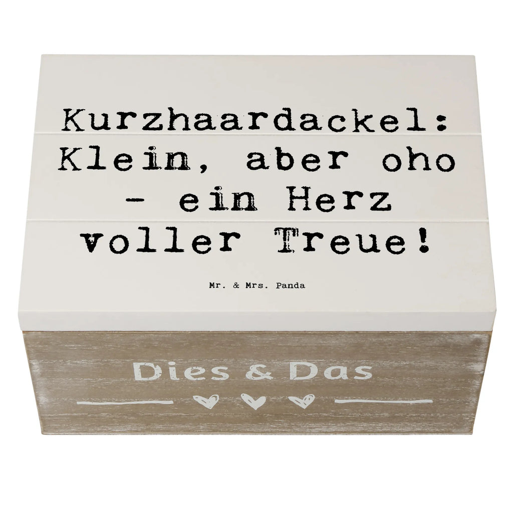Wooden chest Saying Kurzhaardackel: Klein, aber oho - ein Herz voller Treue! Holzkiste, Kiste, Erinnerungsbox, Geschenkdose, Aufbewahrungsbox, Geschenkbox, XXL, Truhe, Schatulle, Schatzkiste, Dekokiste, Erinnerungskiste, Hund, Hunderasse, Rassehund, Hundebesitzer, Geschenk, Tierfreund, Schenken, Welpe