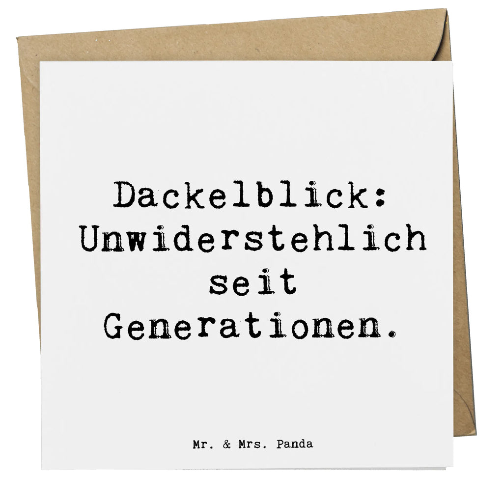 Deluxe Karte Spruch Kurzhaardackel Dackelblick Einladungskarte, Hochwertige Klappkarte, Grußkarte, Geburtstagskarte, Glückwunschkarte, Klappkarte, Karte, Hochzeitskarte, Hochwertige Grußkarte, Hund, Hunderasse, Rassehund, Hundebesitzer, Geschenk, Tierfreund, Schenken, Welpe
