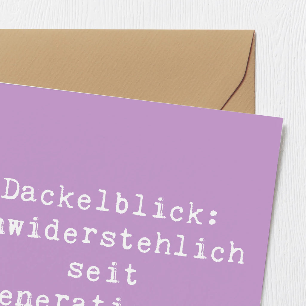 Deluxe Karte Spruch Kurzhaardackel Dackelblick Einladungskarte, Hochwertige Klappkarte, Grußkarte, Geburtstagskarte, Glückwunschkarte, Klappkarte, Karte, Hochzeitskarte, Hochwertige Grußkarte, Hund, Hunderasse, Rassehund, Hundebesitzer, Geschenk, Tierfreund, Schenken, Welpe