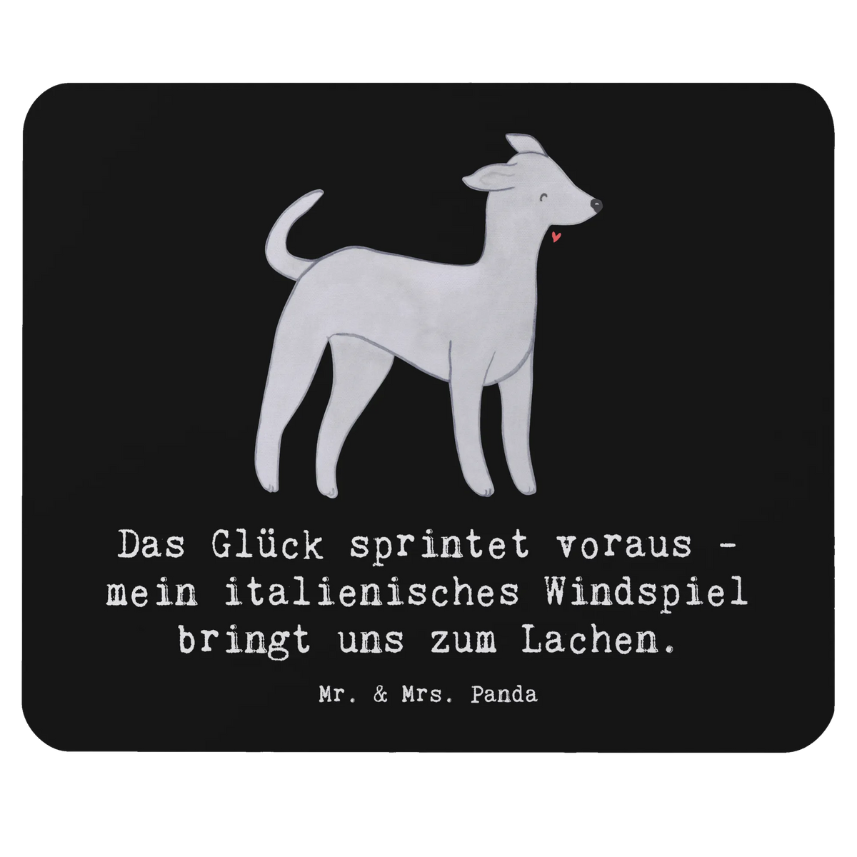 Podkładka pod mysz Das Glück sprintet voraus - mein italienisches Windspiel bringt uns zum Lachen.