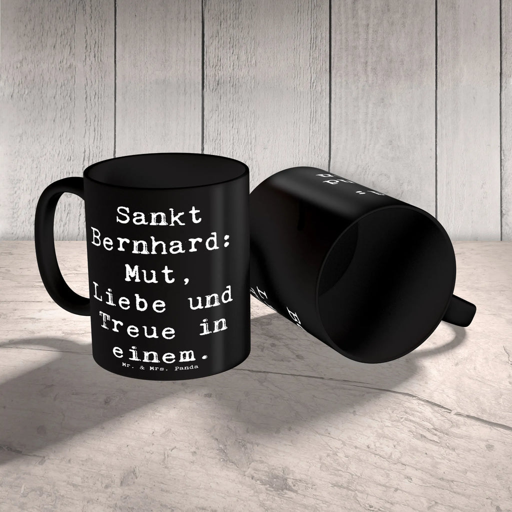 Mug Saying Sankt Bernhard: Mut, Liebe und Treue in einem. Geschenktasse, Tasse, Kaffeetasse, Keramiktasse, Bürotasse, Tasse mit Zitaten, Tasse mit Motiven, Porzellantasse, Teetasse, Hund, Hunderasse, Rassehund, Hundebesitzer, Geschenk, Tierfreund, Schenken, Welpe