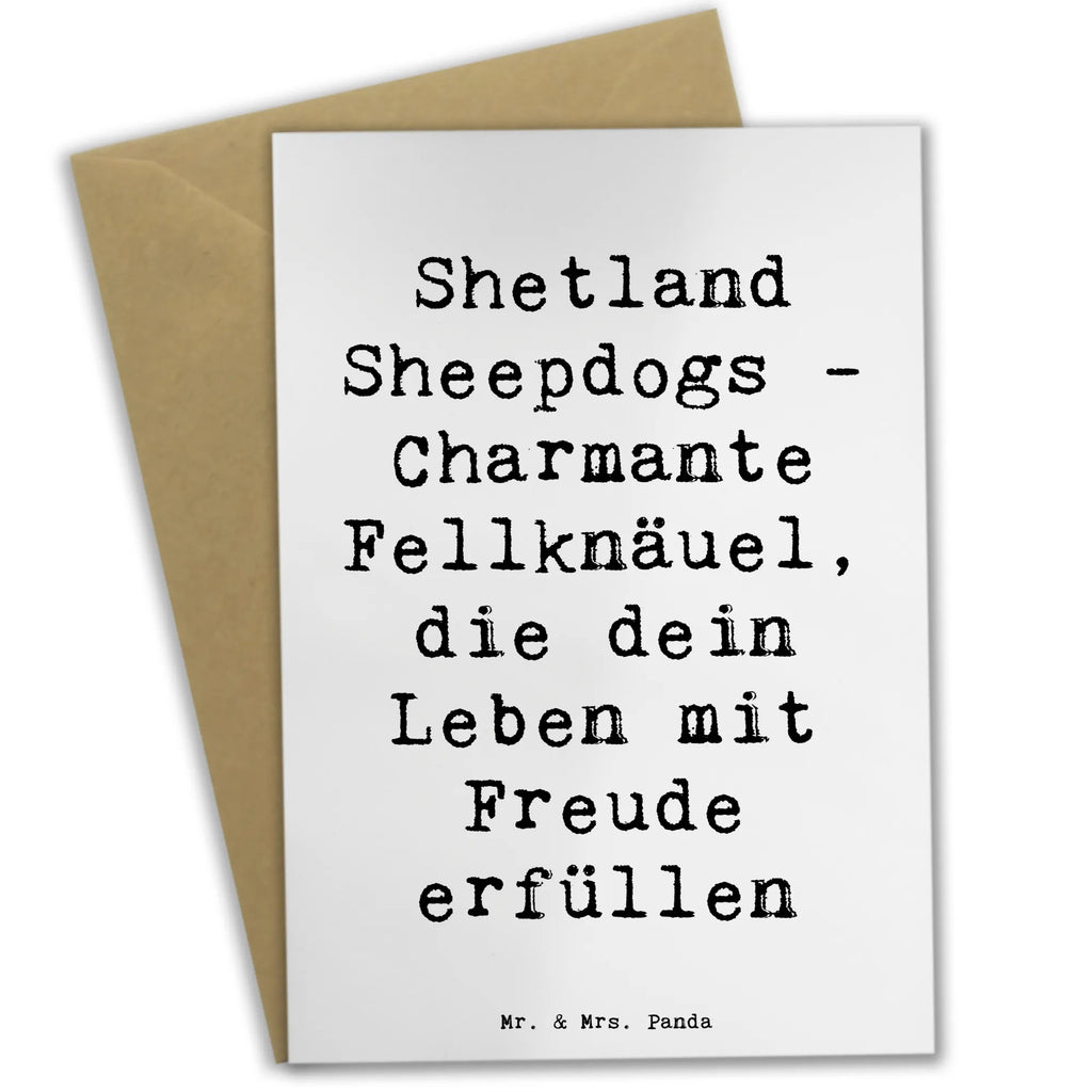 Greetings card Saying Shetland Sheepdogs - Charmante Fellknäuel, die dein Leben mit Freude erfüllen Ansichtskarten, Karte, Grußkarte, Klappkarte, Hochzeitskarte, Geburtstagskarte, Glückwunschkarte, Einladungskarte, Hund, Hunderasse, Rassehund, Hundebesitzer, Geschenk, Tierfreund, Schenken, Welpe