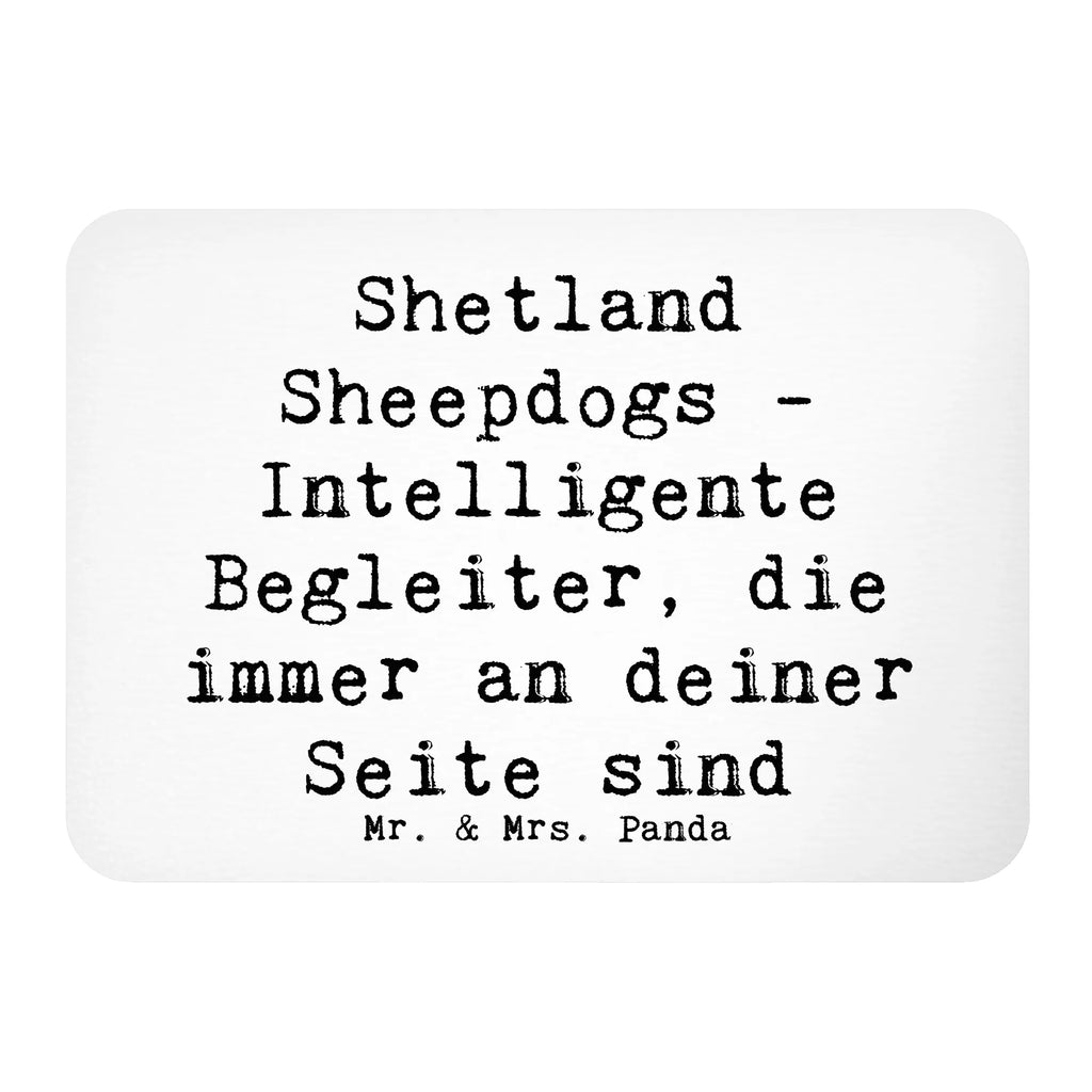 Magnet Saying Shetland Sheepdogs - Intelligente Begleiter, die immer an deiner Seite sind Dekomagnet, Motivmagnete, Kühlschrank Dekoration, Souvenir Magnet, Notiz Magnet, Kühlschrankmagnet, Pinnwandmagnet, Whiteboard Magnet, Hund, Hunderasse, Rassehund, Hundebesitzer, Geschenk, Tierfreund, Schenken, Welpe