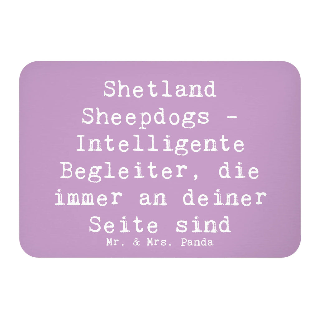 Magnet Saying Shetland Sheepdogs - Intelligente Begleiter, die immer an deiner Seite sind Dekomagnet, Motivmagnete, Kühlschrank Dekoration, Souvenir Magnet, Notiz Magnet, Kühlschrankmagnet, Pinnwandmagnet, Whiteboard Magnet, Hund, Hunderasse, Rassehund, Hundebesitzer, Geschenk, Tierfreund, Schenken, Welpe
