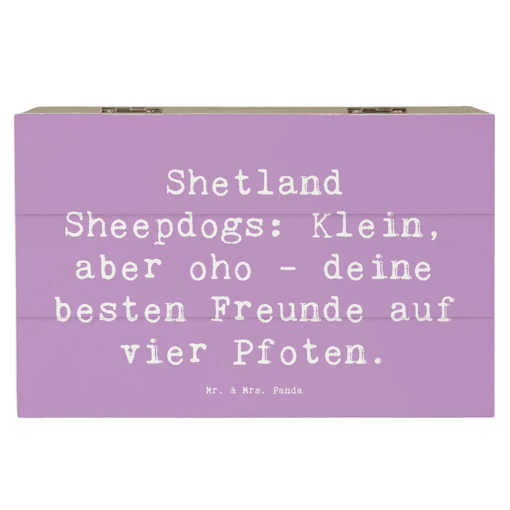 Holzkiste Spruch Shetland Sheepdog Freunde Geschenkdose, Truhe, XXL, Erinnerungsbox, Schatzkiste, Aufbewahrungsbox, Holzkiste, Schatulle, Erinnerungskiste, Dekokiste, Geschenkbox, Kiste, Hund, Hunderasse, Rassehund, Hundebesitzer, Geschenk, Tierfreund, Schenken, Welpe
