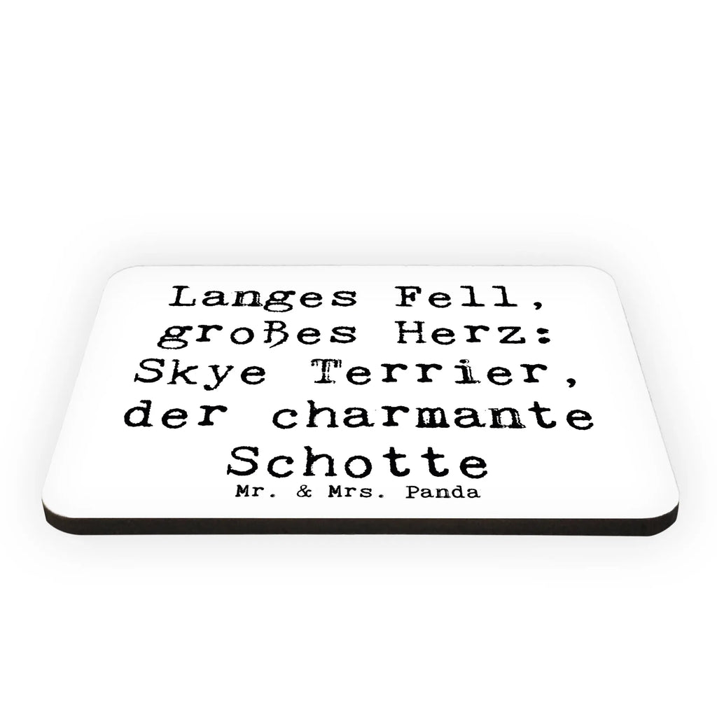 Magnet Spruch Skye Terrier Kühlschrank Dekoration, Dekomagnet, Souvenir Magnet, Notiz Magnet, Kühlschrankmagnet, Motivmagnete, Pinnwandmagnet, Whiteboard Magnet, Hund, Hunderasse, Rassehund, Hundebesitzer, Geschenk, Tierfreund, Schenken, Welpe