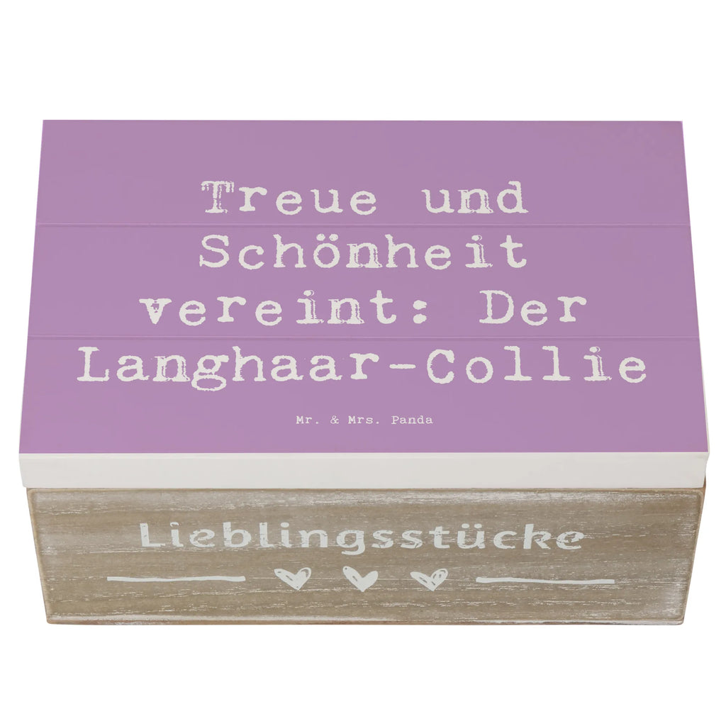 Holzkiste Spruch Langhaar Collie Geschenkdose, Geschenkbox, Holzkiste, Truhe, Schatzkiste, Dekokiste, Erinnerungsbox, Schatulle, Aufbewahrungsbox, XXL, Kiste, Erinnerungskiste, Hund, Hunderasse, Rassehund, Hundebesitzer, Geschenk, Tierfreund, Schenken, Welpe