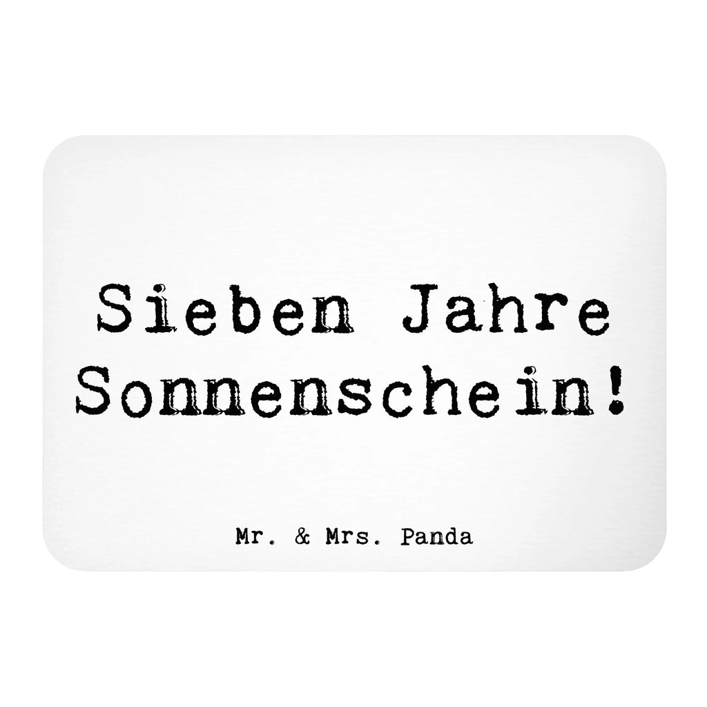 Magnet Saying Sieben Jahre Sonnenschein! Notiz Magnet, Kühlschrank Dekoration, Dekomagnet, Motivmagnete, Whiteboard Magnet, Kühlschrankmagnet, Souvenir Magnet, Pinnwandmagnet, Geburtstag, Geburtstagsgeschenk, Geschenk
