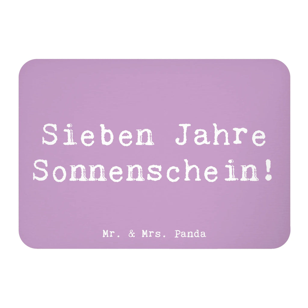 Magnet Saying Sieben Jahre Sonnenschein! Notiz Magnet, Kühlschrank Dekoration, Dekomagnet, Motivmagnete, Whiteboard Magnet, Kühlschrankmagnet, Souvenir Magnet, Pinnwandmagnet, Geburtstag, Geburtstagsgeschenk, Geschenk