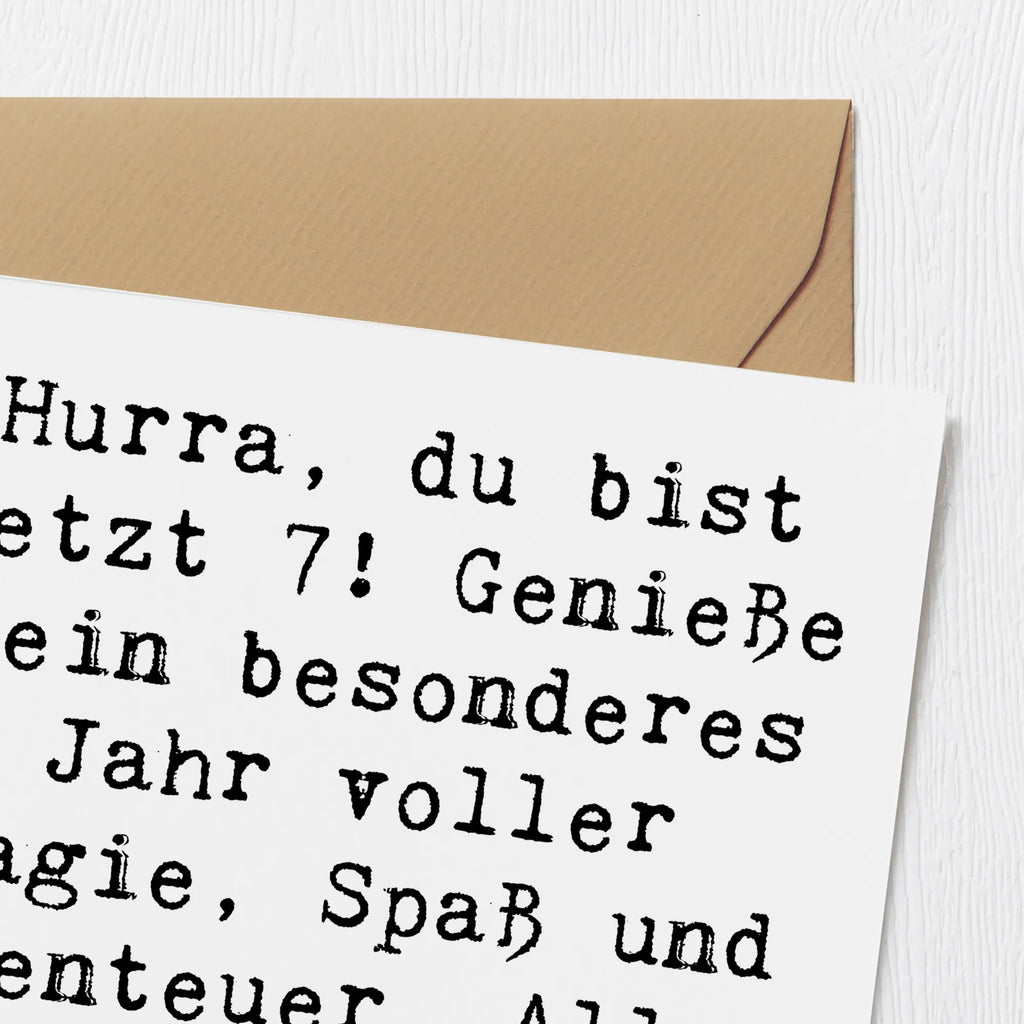 Deluxe Karte Spruch 7. Geburtstag Klappkarte, Hochwertige Klappkarte, Karte, Grußkarte, Hochzeitskarte, Hochwertige Grußkarte, Glückwunschkarte, Geburtstagskarte, Einladungskarte, Geburtstag, Geburtstagsgeschenk, Geschenk