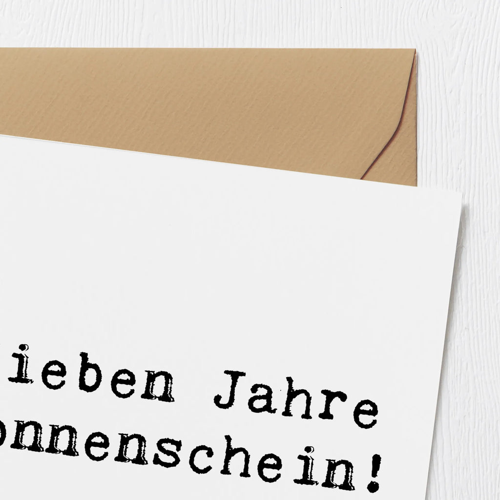 Deluxe Card Saying Sieben Jahre Sonnenschein! Hochzeitskarte, Hochwertige Grußkarte, Klappkarte, Einladungskarte, Glückwunschkarte, Grußkarte, Karte, Geburtstagskarte, Hochwertige Klappkarte, Geburtstag, Geburtstagsgeschenk, Geschenk