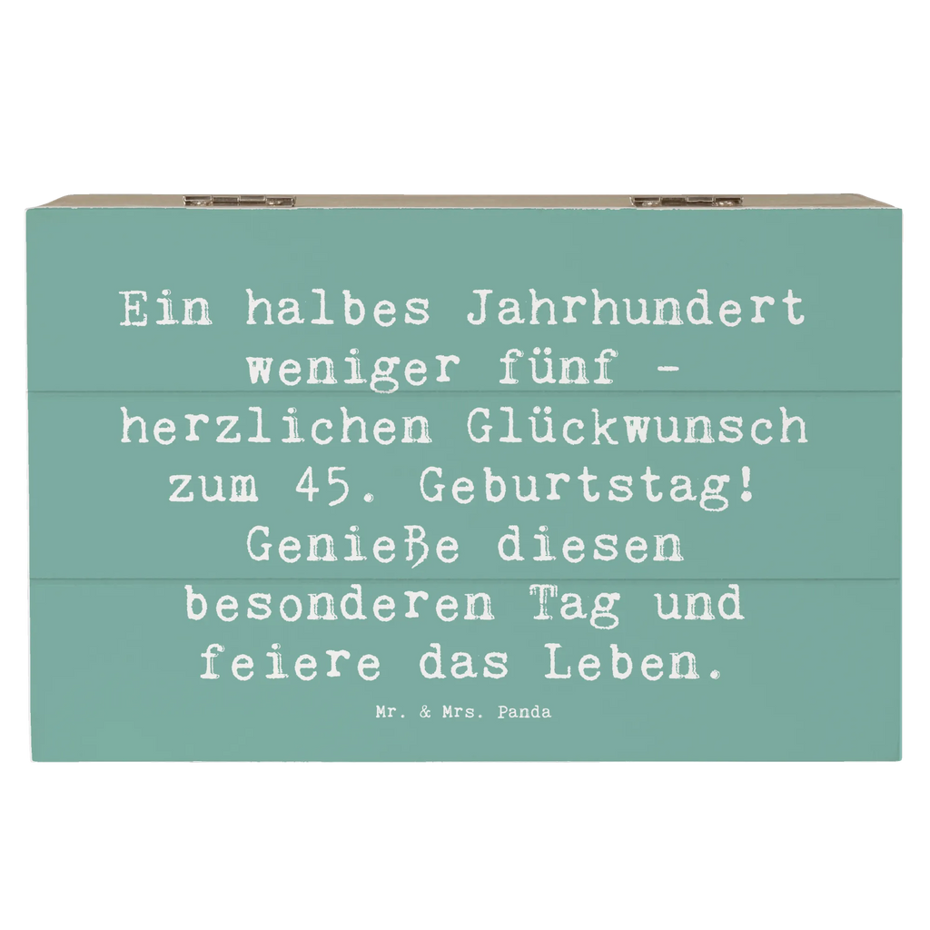 Holzkiste Spruch 45. Geburtstag Feier Schatulle, Aufbewahrungsbox, Erinnerungsbox, Geschenkdose, Holzkiste, Erinnerungskiste, Truhe, Kiste, Schatzkiste, Geschenkbox, Dekokiste, XXL, Geburtstag, Geburtstagsgeschenk, Geschenk