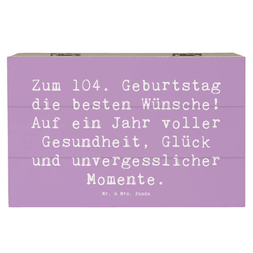 Holzkiste Spruch 104. Geburtstag Glückwünsche Erinnerungskiste, Geschenkdose, Holzkiste, Schatzkiste, XXL, Erinnerungsbox, Geschenkbox, Schatulle, Aufbewahrungsbox, Truhe, Dekokiste, Kiste, Geburtstag, Geburtstagsgeschenk, Geschenk