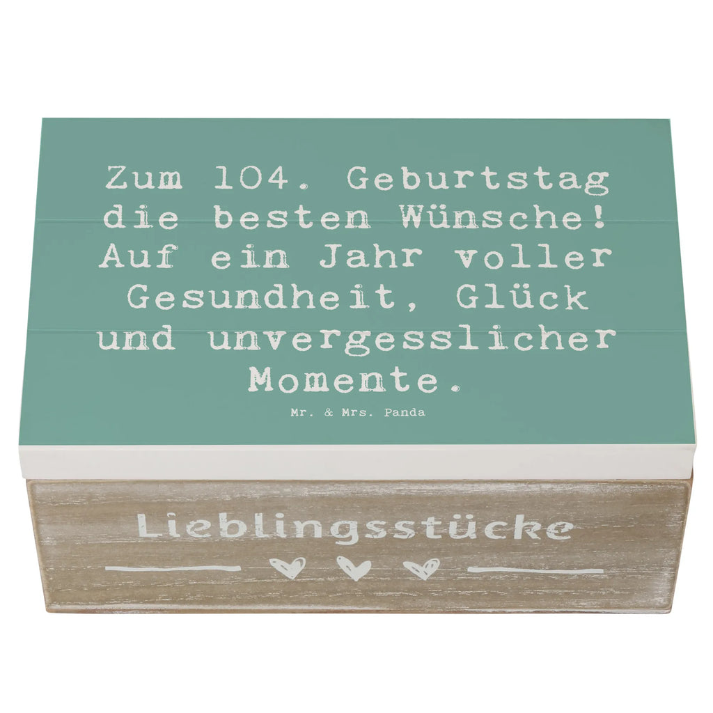 Holzkiste Spruch 104. Geburtstag Glückwünsche Erinnerungskiste, Geschenkdose, Holzkiste, Schatzkiste, XXL, Erinnerungsbox, Geschenkbox, Schatulle, Aufbewahrungsbox, Truhe, Dekokiste, Kiste, Geburtstag, Geburtstagsgeschenk, Geschenk