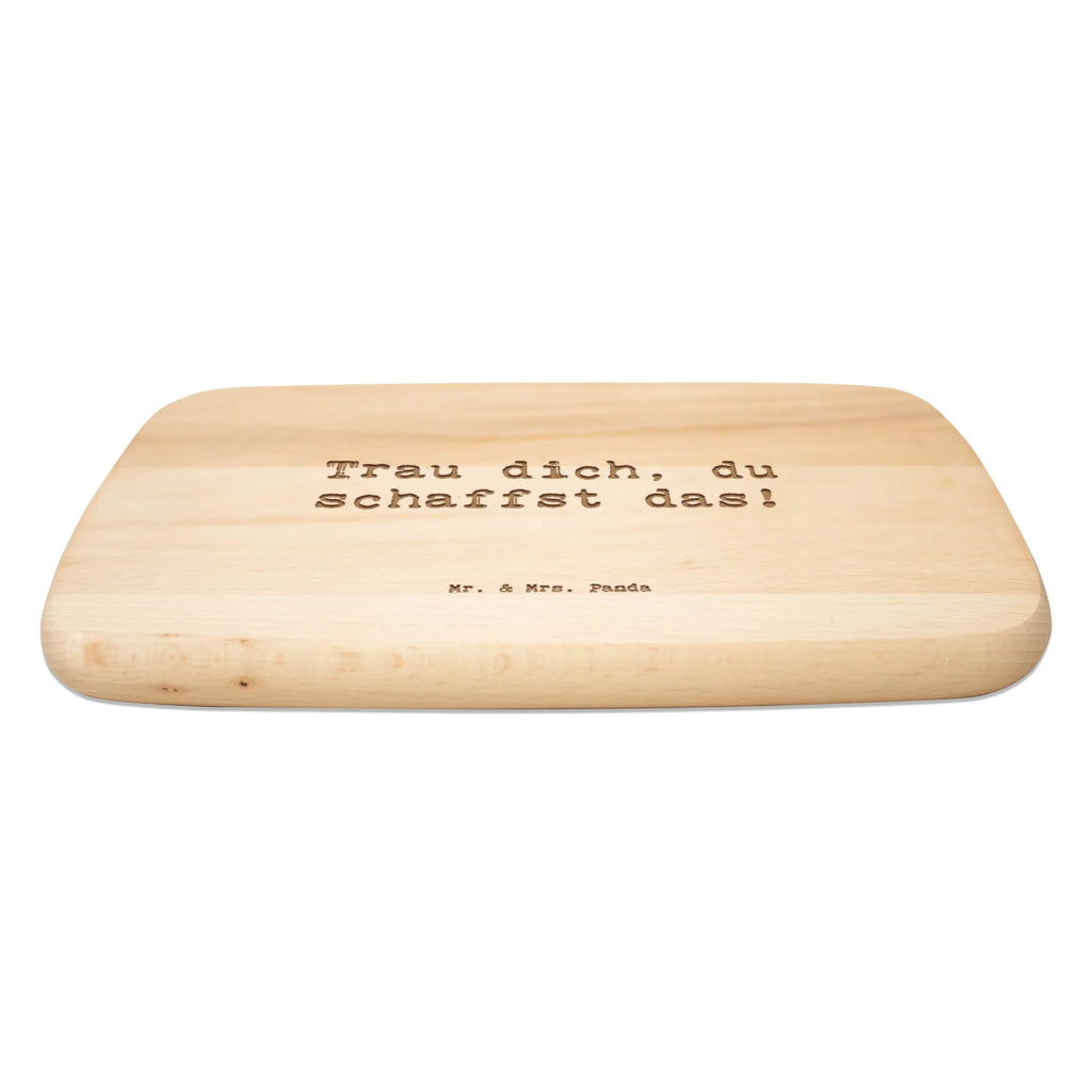 Serving board Saying Keine Angst ist zu groß, wenn deine Träume größer sind! cutting board, Board, breakfast board