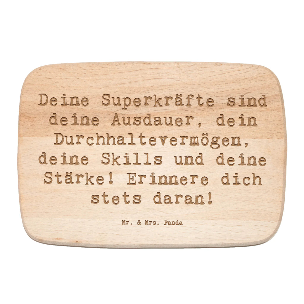 Serving board Saying Deine Superkräfte sind deine Ausdauer, dein Durchhaltevermögen, deine Skills und deine Stärke! Erinnere dich stets daran! cutting board, breakfast board, Board
