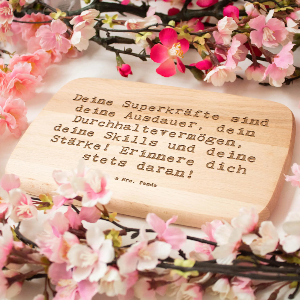 Serving board Saying Deine Superkräfte sind deine Ausdauer, dein Durchhaltevermögen, deine Skills und deine Stärke! Erinnere dich stets daran! cutting board, breakfast board, Board