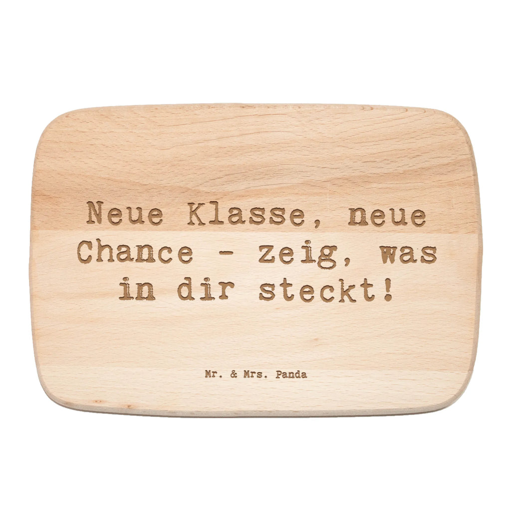 Serving board Saying Neue Klasse, neue Chance - zeig, was in dir steckt! breakfast board, cutting board, Board