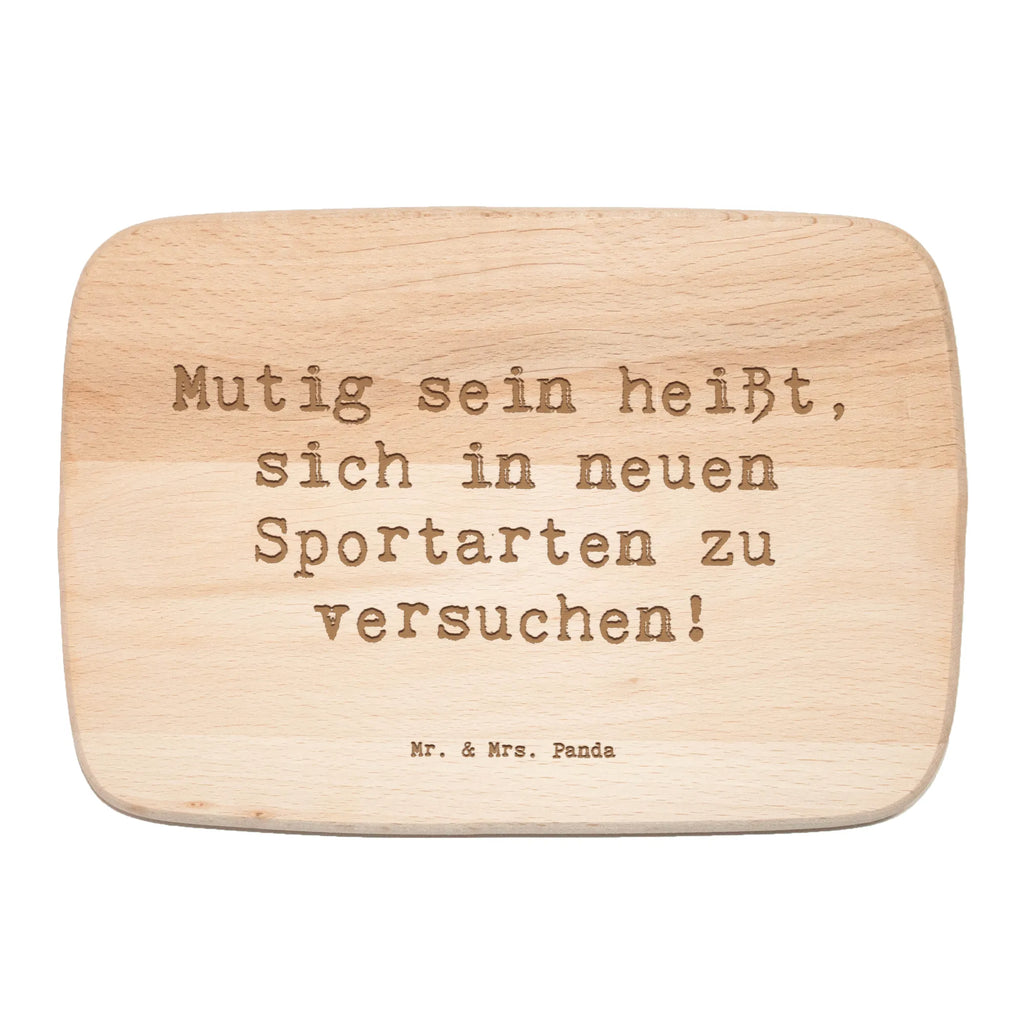 Serving board Saying Mutig sein heißt, sich in neuen Sportarten zu versuchen! breakfast board, cutting board, Board