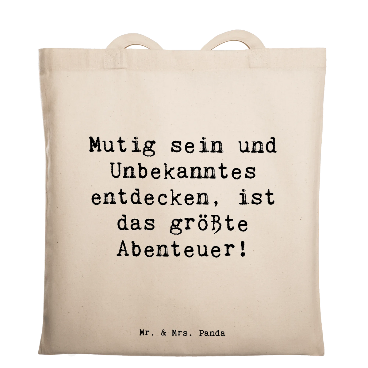 Tote bag Saying Mutig sein und Unbekanntes entdecken, ist das größte Abenteuer! Unitasche, Baumwollbeutel, beutel baumwolle, umhängebeutel, festivaltasche, schultertasche baumwolle, studententasche, Tragetasche, Tasche, textilbeutel, tragetasche baumwolle, Alltagstasche, henkeltasche baumwolle, tasche baumwolle, totebag, dokumententasche, Einkaufstüte, Schulbeutel, Büchertasche, einkaufstasche baumwolle, Uni Tasche, campus tasche, Jutetasche, Stoff-Tragetasche, tragbeutel, Jutebeutel, umhängetasche baumwolle, Baumwolltasche, Beutel, stofftasche baumwolle, Shopping Tasche, Laptoptasche, Einkaufstasche, textiltasche, Schultasche, Stoffbeutel, Baumwoll-Shopper, einkaufsshopper, schulterbeutel, Tote Bag, Freizeittasche, baumwoll shopper, stoff shopper, Baumwoll-Tragetasche, freizeitbeutel, canvas tasche, universaltasche, festival tasche, sprüche sammlung, alltag verschönern, wohnaccessoires, shopify, wanddeko, nachhaltige geschenke, geschenkideen, sprüche, lebensweisheiten, Kreativ, motivation, mr and mrs panda, inspiration, Einzigartig, spruch kollektion, Dekoration, freude, zitate, liebe, Lächeln, glück, schöne sprüche