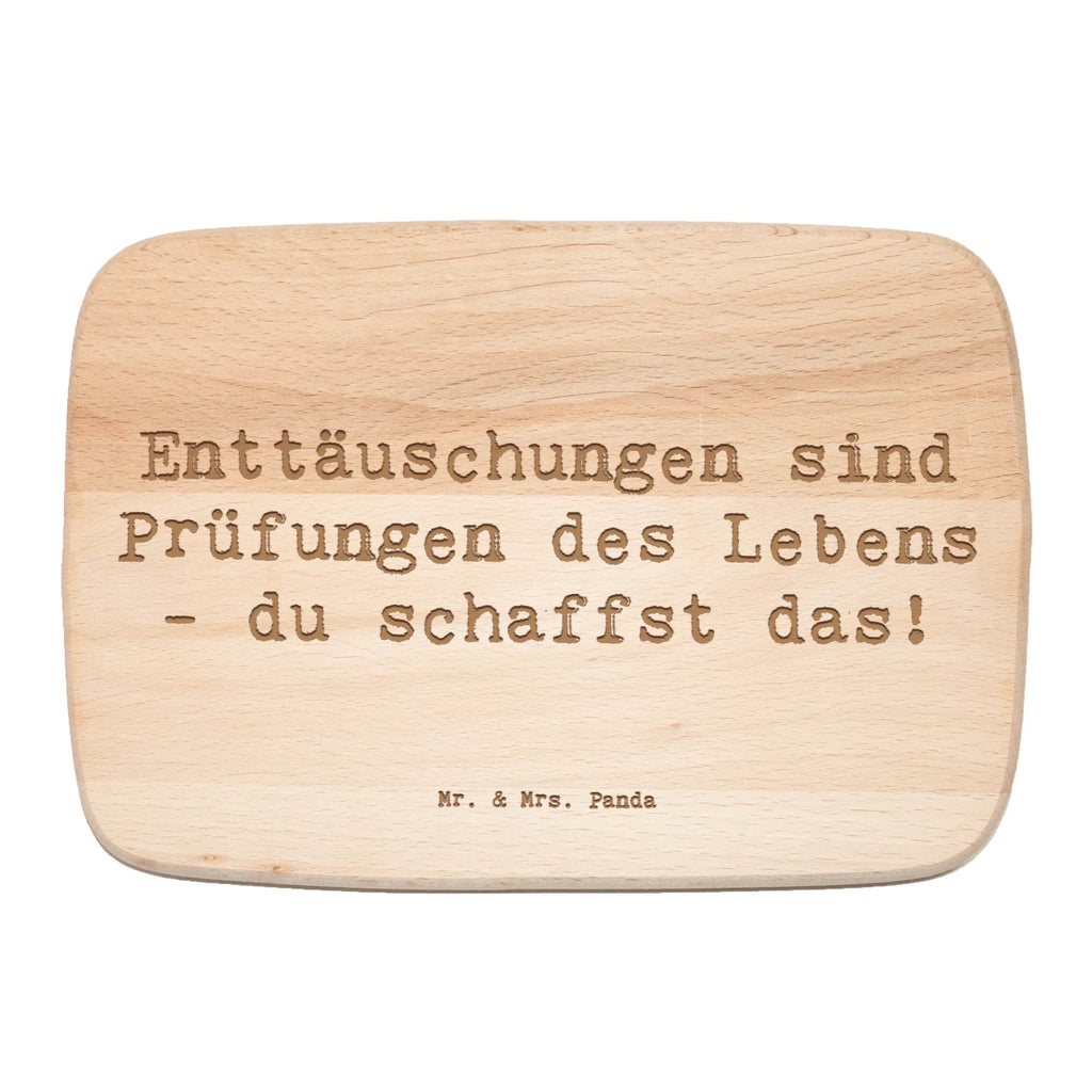 Serving board Saying Enttäuschungen sind Prüfungen des Lebens - du schaffst das! cutting board, Board, breakfast board