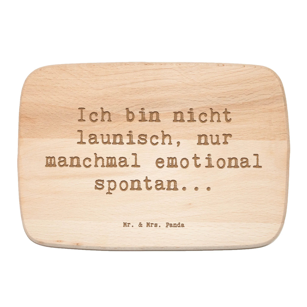 Serving board Saying Ich bin nicht launisch, nur manchmal emotional spontan... breakfast board, cutting board, Board