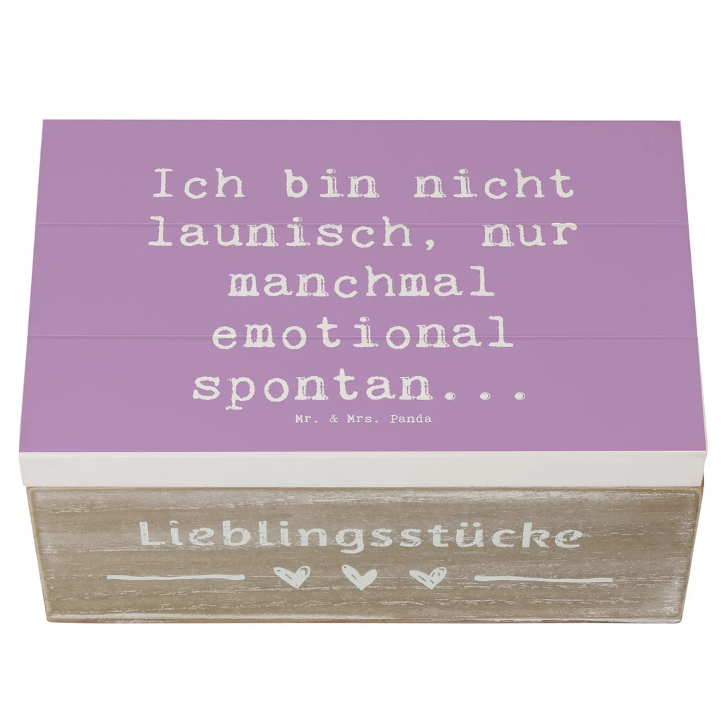 Wooden chest Saying Ich bin nicht launisch, nur manchmal emotional spontan... Truhe, Geschenkbox, Schatulle, Schatzkiste, Kiste, Holzkiste, Erinnerungsbox, Erinnerungskiste, Dekokiste, Geschenkdose, Aufbewahrungsbox, XXL