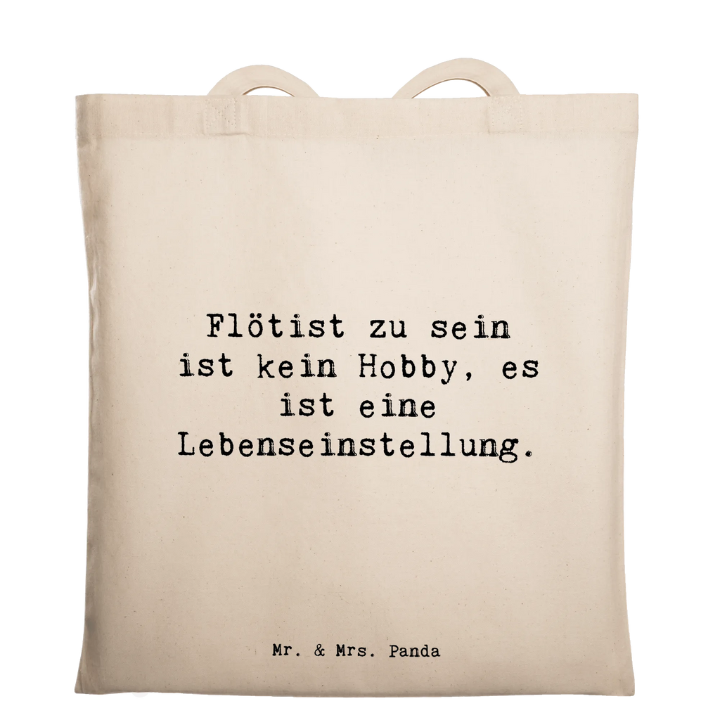 Tragetasche Spruch Flötist zu sein ist kein Hobby, es ist eine Lebenseinstellung. Jutebeutel, Beuteltasche, Laptoptasche, Umhängetasche, Stofftasche, Einkaufstasche, Stoffbeutel, Strandtasche, Einkaufstüte, Shopper, Tragetasche, Tasche, Schultertasche, Badetasche, Jutetasche, Beutel, Instrumente, Geschenke Musiker, Musikliebhaber