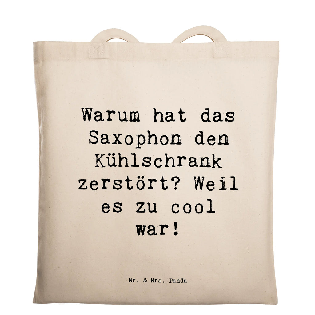 Tote bag Saying Warum hat das Saxophon den Kühlschrank zerstört? Weil es zu cool war! Tragetasche, Einkaufstasche, Umhängetasche, Stoffbeutel, Badetasche, Jutetasche, Strandtasche, Schultertasche, Beuteltasche, Beutel, Shopper, Tasche, Jutebeutel, Stofftasche, Laptoptasche, Einkaufstüte, Instrumente, Geschenke Musiker, Musikliebhaber