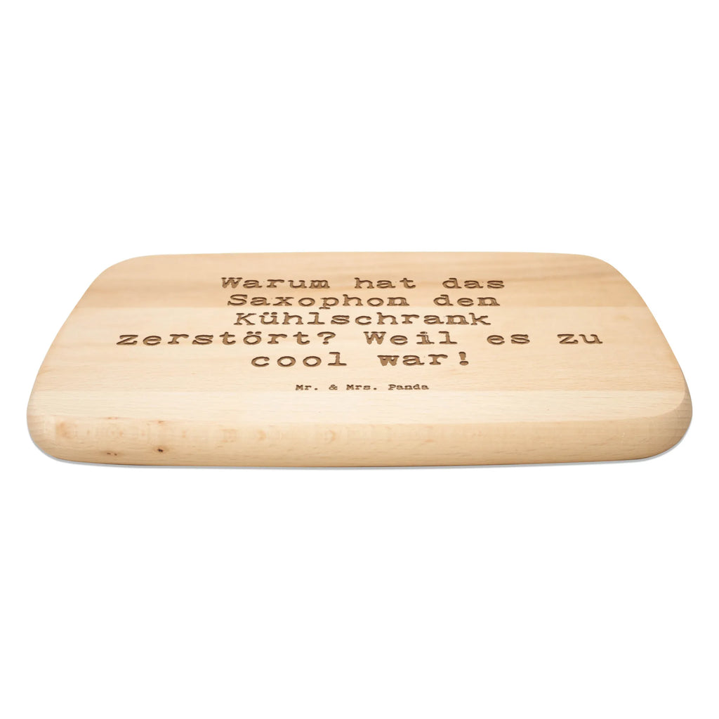 Serving board Saying Warum hat das Saxophon den Kühlschrank zerstört? Weil es zu cool war! breakfast board, cutting board, Board, Instruments, gifts for musicians, music enthusiasts