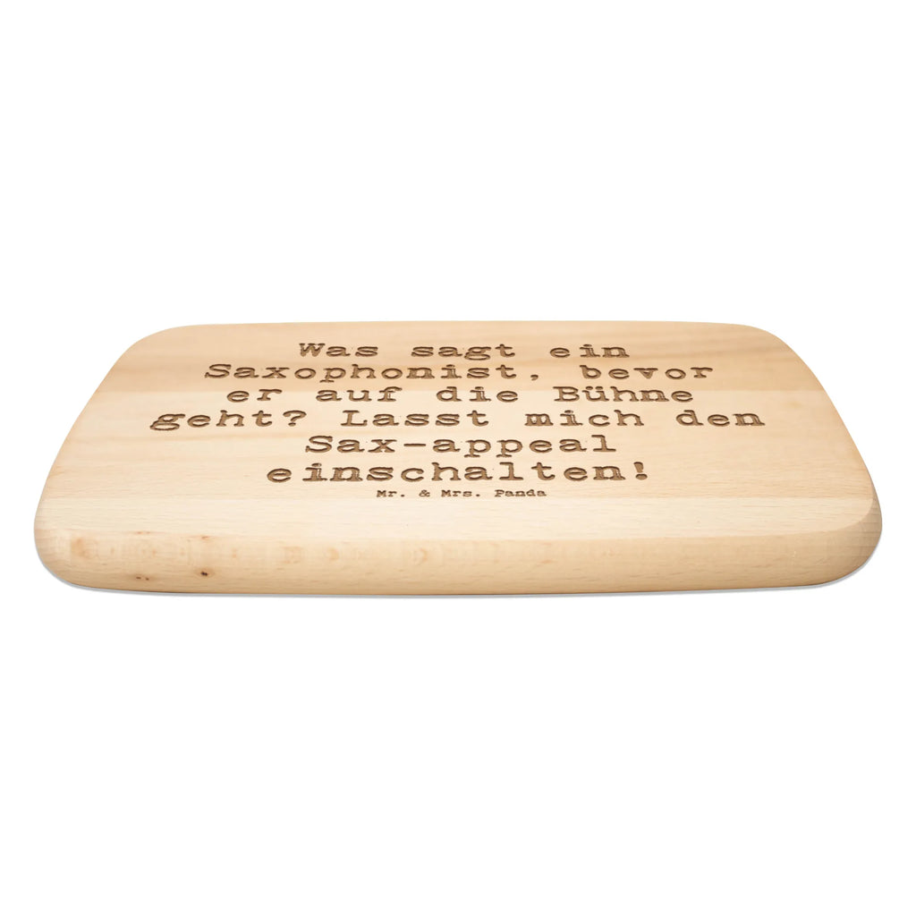 Serving board Saying Was sagt ein Saxophonist, bevor er auf die Bühne geht? Lasst mich den Sax-appeal einschalten! cutting board, breakfast board, Board, Instruments, gifts for musicians, music enthusiasts