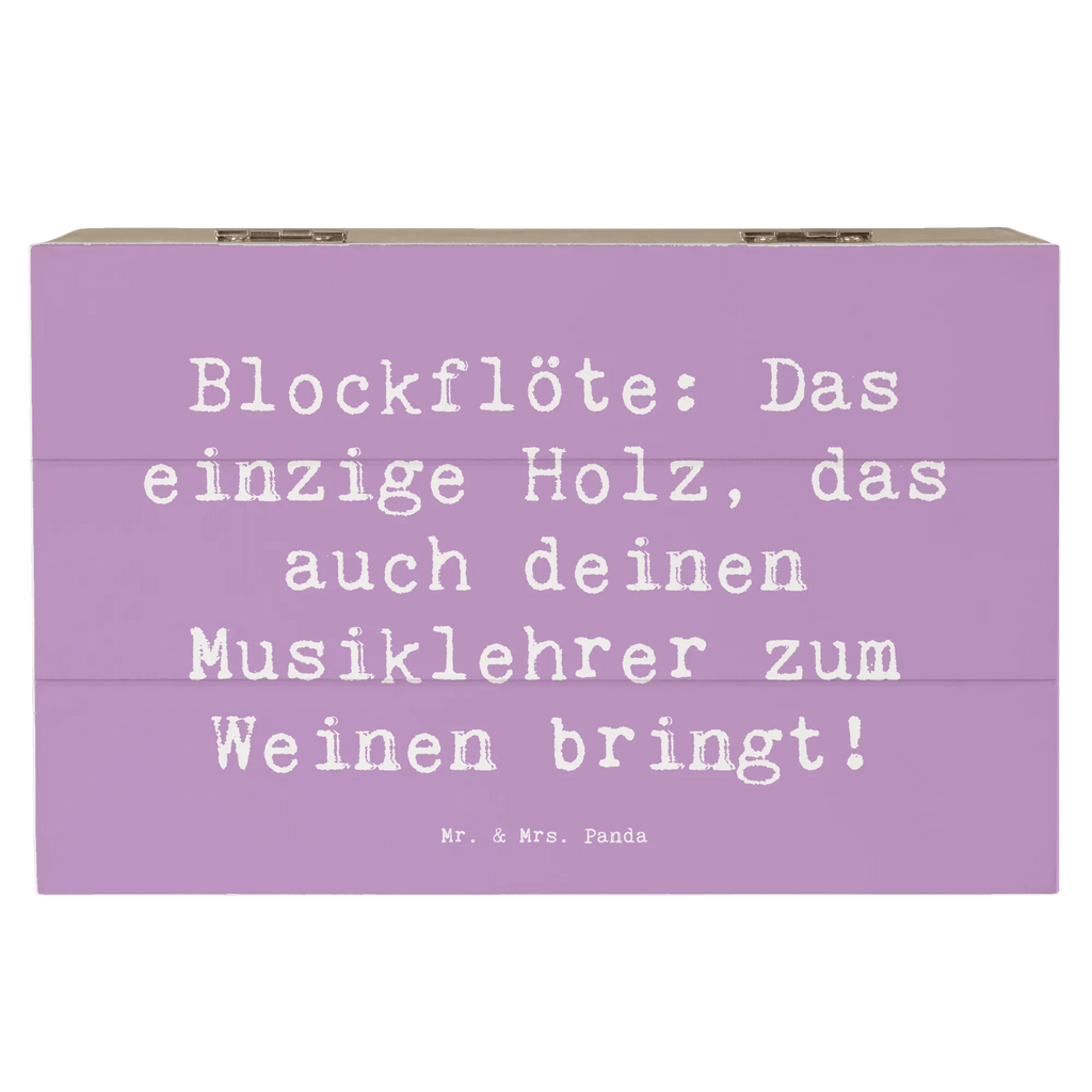 Holzkiste Spruch Blockflöte Humor Erinnerungsbox, Geschenkdose, Truhe, Dekokiste, Geschenkbox, Kiste, Schatulle, XXL, Holzkiste, Erinnerungskiste, Schatzkiste, Aufbewahrungsbox, Instrumente, Geschenke Musiker, Musikliebhaber