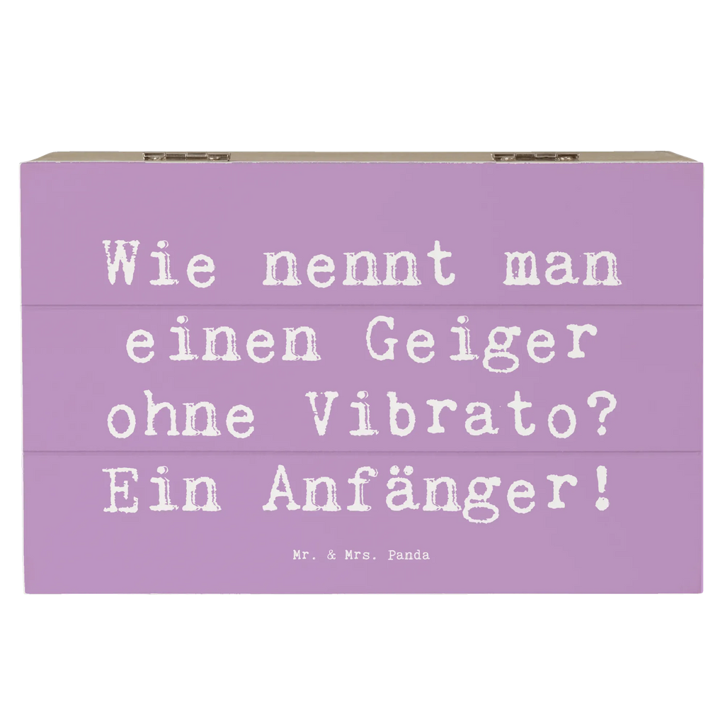 Holzkiste Spruch Violine Anfänger Aufbewahrungsbox, Erinnerungskiste, Geschenkbox, Schatzkiste, Erinnerungsbox, Dekokiste, Kiste, Schatulle, Truhe, XXL, Geschenkdose, Holzkiste, Instrumente, Geschenke Musiker, Musikliebhaber