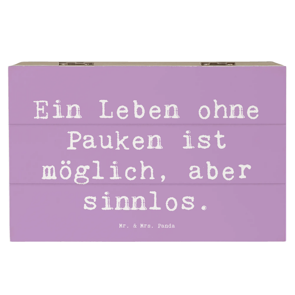 Wooden chest Saying Ein Leben ohne Pauken ist möglich, aber sinnlos. Holzkiste, Erinnerungsbox, Erinnerungskiste, XXL, Schatulle, Kiste, Truhe, Schatzkiste, Dekokiste, Aufbewahrungsbox, Geschenkbox, Geschenkdose, Instrumente, Geschenke Musiker, Musikliebhaber