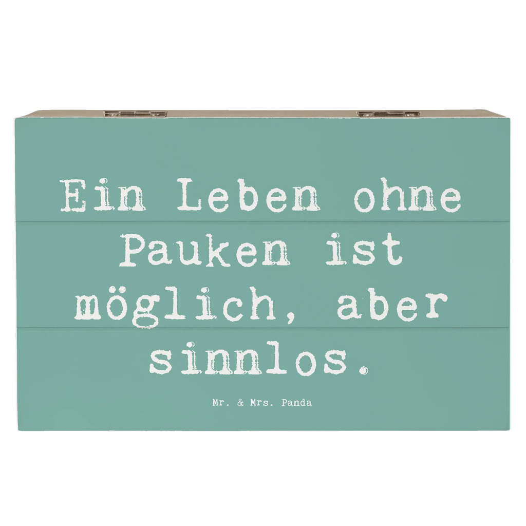 Wooden chest Saying Ein Leben ohne Pauken ist möglich, aber sinnlos. Holzkiste, Erinnerungsbox, Erinnerungskiste, XXL, Schatulle, Kiste, Truhe, Schatzkiste, Dekokiste, Aufbewahrungsbox, Geschenkbox, Geschenkdose, Instrumente, Geschenke Musiker, Musikliebhaber