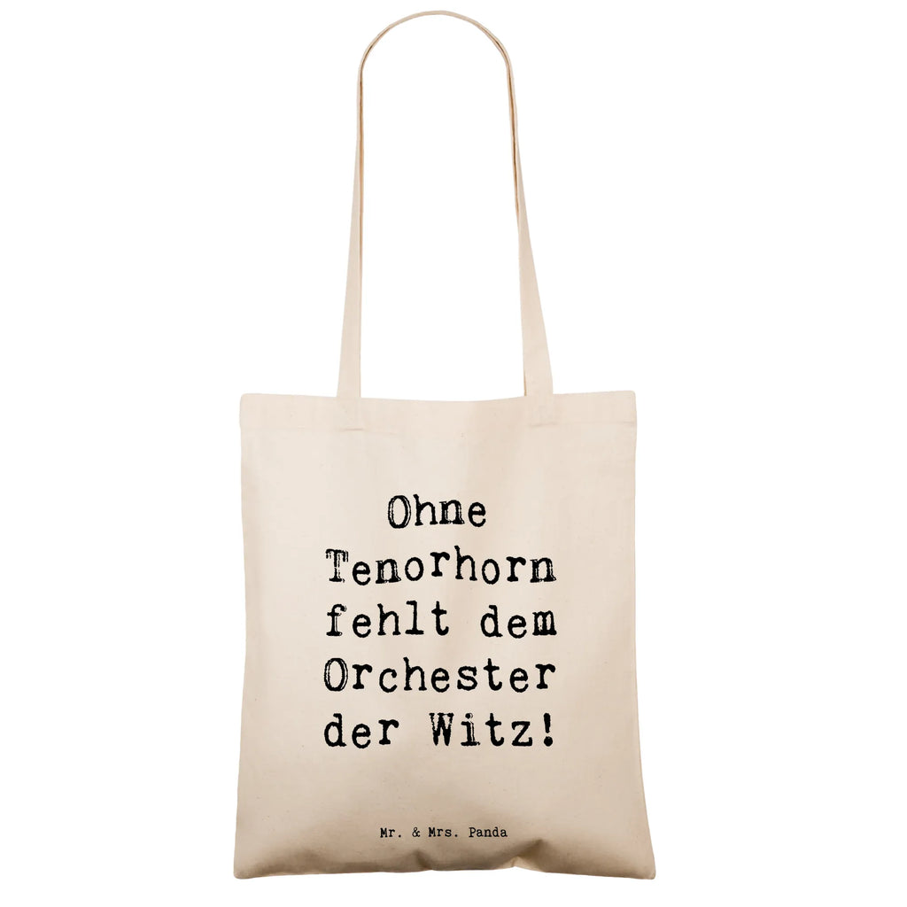 Tragetasche Spruch Tenorhorn Witz Einkaufstasche, Badetasche, Tragetasche, Jutebeutel, Schultertasche, Beutel, Einkaufstüte, Jutetasche, Tasche, Stofftasche, Laptoptasche, Shopper, Umhängetasche, Beuteltasche, Strandtasche, Stoffbeutel, Instrumente, Geschenke Musiker, Musikliebhaber