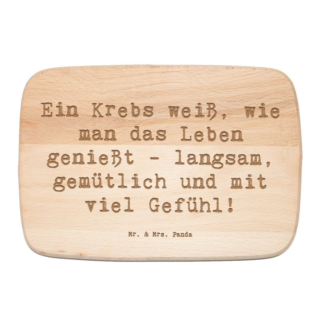 Śniadaniowa deska Przysłowie Ein Krebs weiß, wie man das Leben genießt - langsam, gemütlich und mit viel Gefühl! Znak zodiaku, gwiazdozbiór, horoskop, astrologia, ascendent