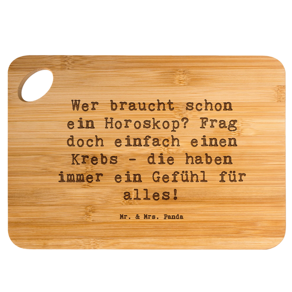 Bamboo chopping board Saying Wer braucht schon ein Horoskop? Frag doch einfach einen Krebs - die haben immer ein Gefühl für alles! solid, kitchen board, kitchen, robust, engraving, cutting board, nature, dulcimer, bamboo, breakfast, board, breakfast board, cutting block, slices, carving board, wood, constellations, birthdays, astrology, zodiac, date of birth, month of birth