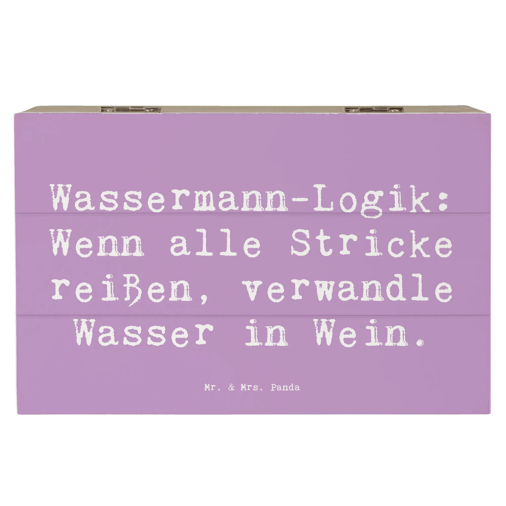 Holzkiste Spruch Wassermann Logik Geschenkdose, Geschenkbox, Dekokiste, Erinnerungsbox, Schatulle, Truhe, Aufbewahrungsbox, XXL, Schatzkiste, Holzkiste, Kiste, Erinnerungskiste, Tierkreiszeichen, Sternzeichen, Horoskop, Astrologie, Aszendent