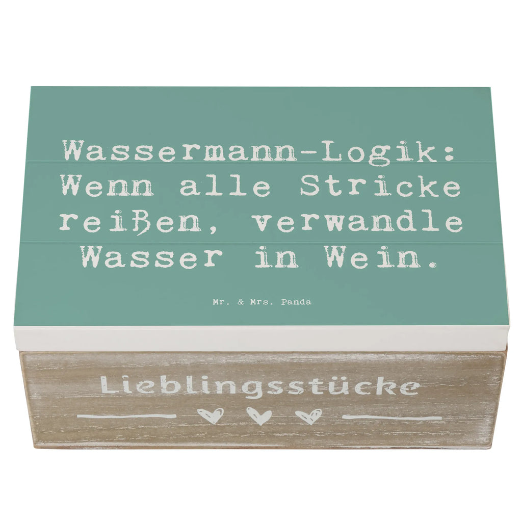 Holzkiste Spruch Wassermann Logik Geschenkdose, Geschenkbox, Dekokiste, Erinnerungsbox, Schatulle, Truhe, Aufbewahrungsbox, XXL, Schatzkiste, Holzkiste, Kiste, Erinnerungskiste, Tierkreiszeichen, Sternzeichen, Horoskop, Astrologie, Aszendent
