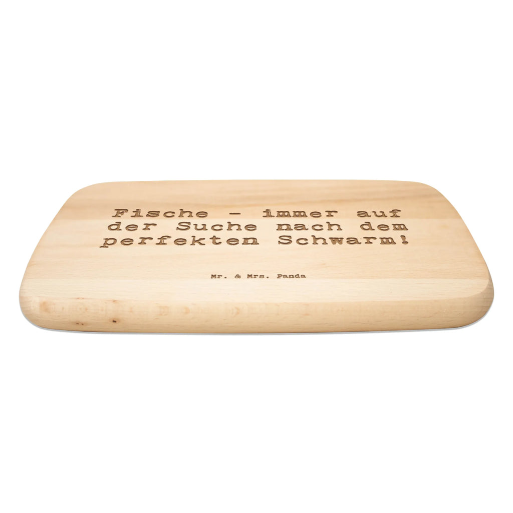 Serving board Saying Fische - immer auf der Suche nach dem perfekten Schwarm! cutting board, breakfast board, Board, constellations, birthdays, astrology, zodiac, date of birth, month of birth