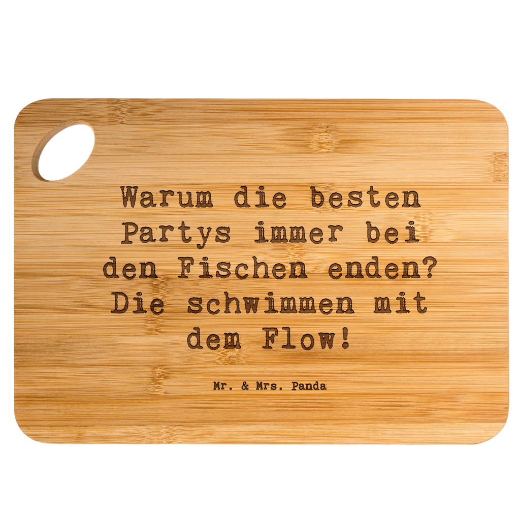 Bamboo chopping board Saying Warum die besten Partys immer bei den Fischen enden? Die schwimmen mit dem Flow! wood, engraving, board, bamboo, kitchen board, kitchen, cutting block, robust, breakfast, cutting board, solid, slices, breakfast board, carving board, nature, dulcimer, constellations, birthdays, astrology, zodiac, date of birth, month of birth