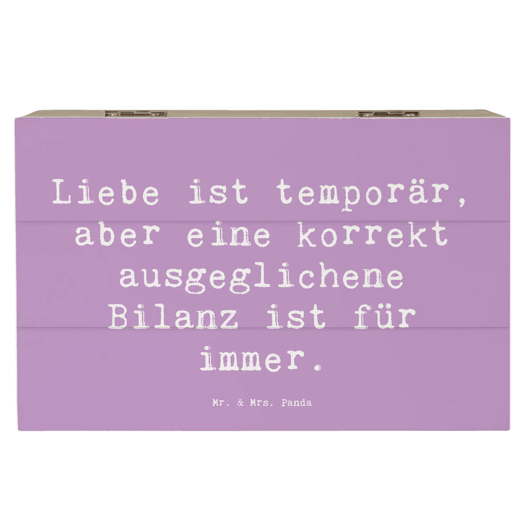 Wooden chest Saying Liebe ist temporär, aber eine korrekt ausgeglichene Bilanz ist für immer. Geschenkbox, Aufbewahrungsbox, Schatzkiste, XXL, Kiste, Truhe, Erinnerungskiste, Erinnerungsbox, Schatulle, Dekokiste, Geschenkdose, Holzkiste, Beruf, Ausbildung, Jubiläum, Abschied, Rente, Kollege, Kollegin, Geschenk, Schenken, Arbeitskollege, Mitarbeiter, Firma, Danke, Dankeschön
