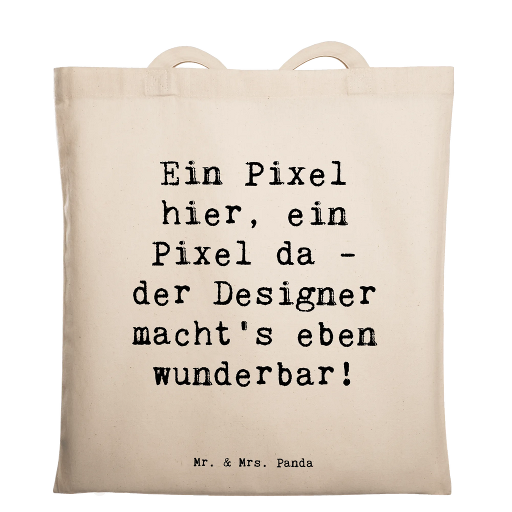 Tragetasche Ein Pixel hier, ein Pixel da - der Designer macht's eben wunderbar! Beuteltasche, Beutel, Einkaufstasche, Jutebeutel, Stoffbeutel, Tasche, Shopper, Umhängetasche, Strandtasche, Schultertasche, Stofftasche, Tragetasche, Badetasche, Jutetasche, Einkaufstüte, Laptoptasche, Beruf, Ausbildung, Jubiläum, Abschied, Rente, Kollege, Kollegin, Geschenk, Schenken, Arbeitskollege, Mitarbeiter, Firma, Danke, Dankeschön
