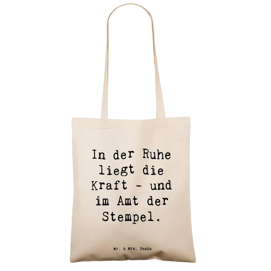 Tote bag Saying In der Ruhe liegt die Kraft - und im Amt der Stempel. Beutel, Stofftasche, Einkaufstasche, Jutebeutel, Tasche, Badetasche, Umhängetasche, Tragetasche, Schultertasche, Strandtasche, Laptoptasche, Einkaufstüte, Shopper, Beuteltasche, Jutetasche, Stoffbeutel, Beruf, Ausbildung, Jubiläum, Abschied, Rente, Kollege, Kollegin, Geschenk, Schenken, Arbeitskollege, Mitarbeiter, Firma, Danke, Dankeschön